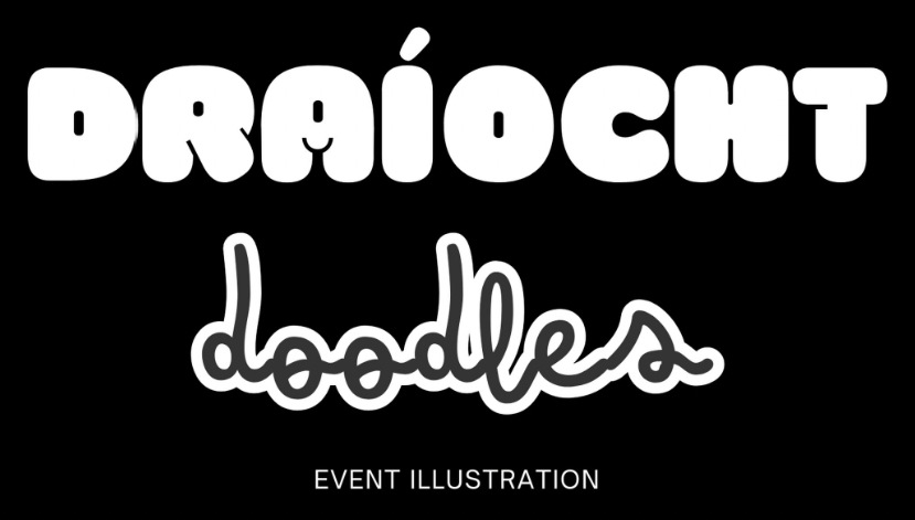 Draíocht Doodles — Event Illustration